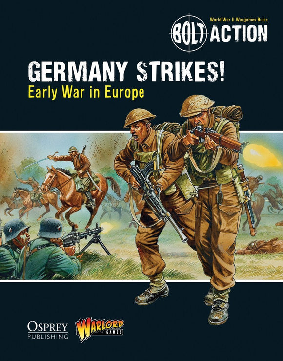 Bolt Action Germany Strikes!: Early War in Europe Supplement