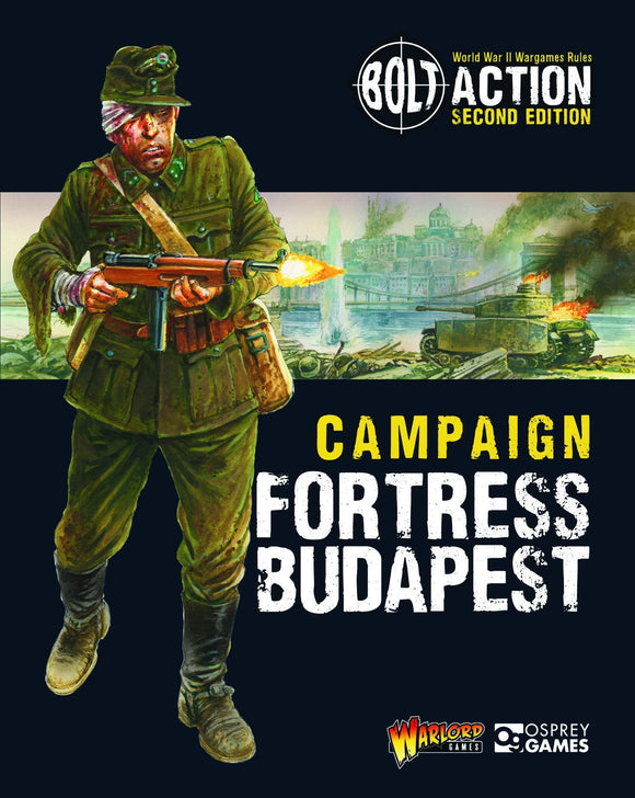 Bolt Action Fortress Budapest Campaign Book