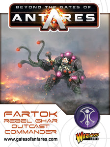 Beyond the Gates of Antares Fartok, Ghar Outcast Rebels Commander