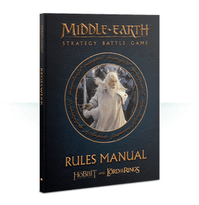 Middle-earth™ Strategy Battle Game Rules Manual